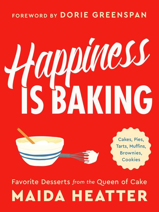 Title details for Happiness Is Baking by Dorie Greenspan - Wait list